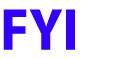FYI