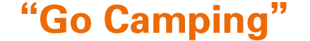 “Go Camping” 